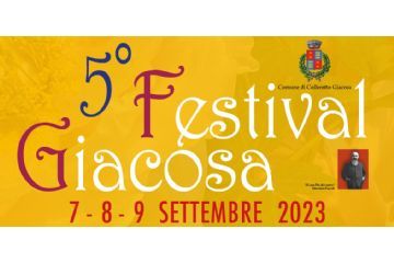 5&#176; FESTIVAL GIACOSA - 7/8/9 settembre 2023